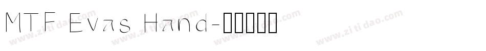 MTF Evas Hand字体转换